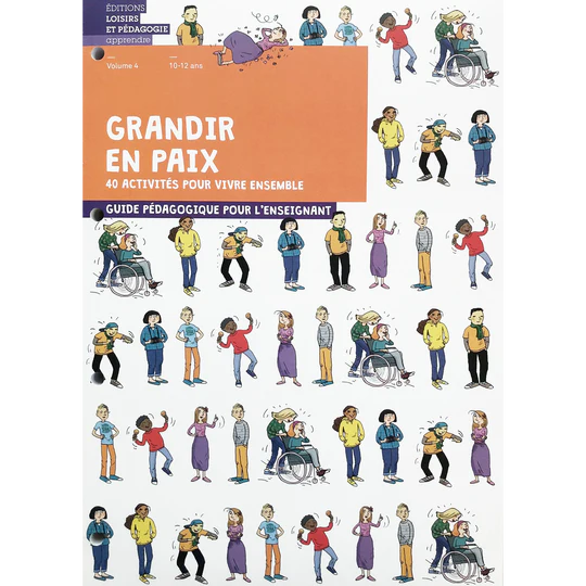 Guide pédagogique Grandir en paix, volume 4