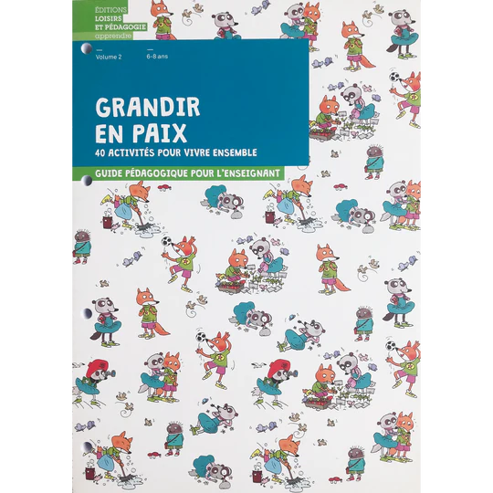 Guide pédagogique Grandir en paix, volume 2